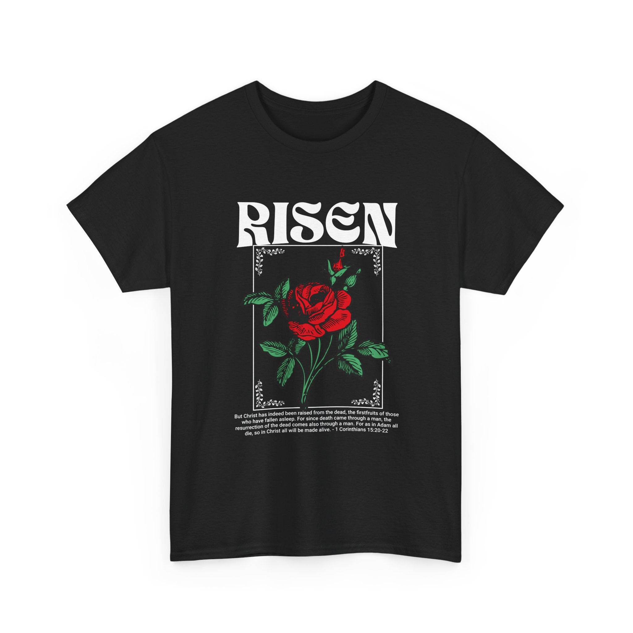 Risen Rose Tee — Christian Easter Floral Graphic T-Shirt