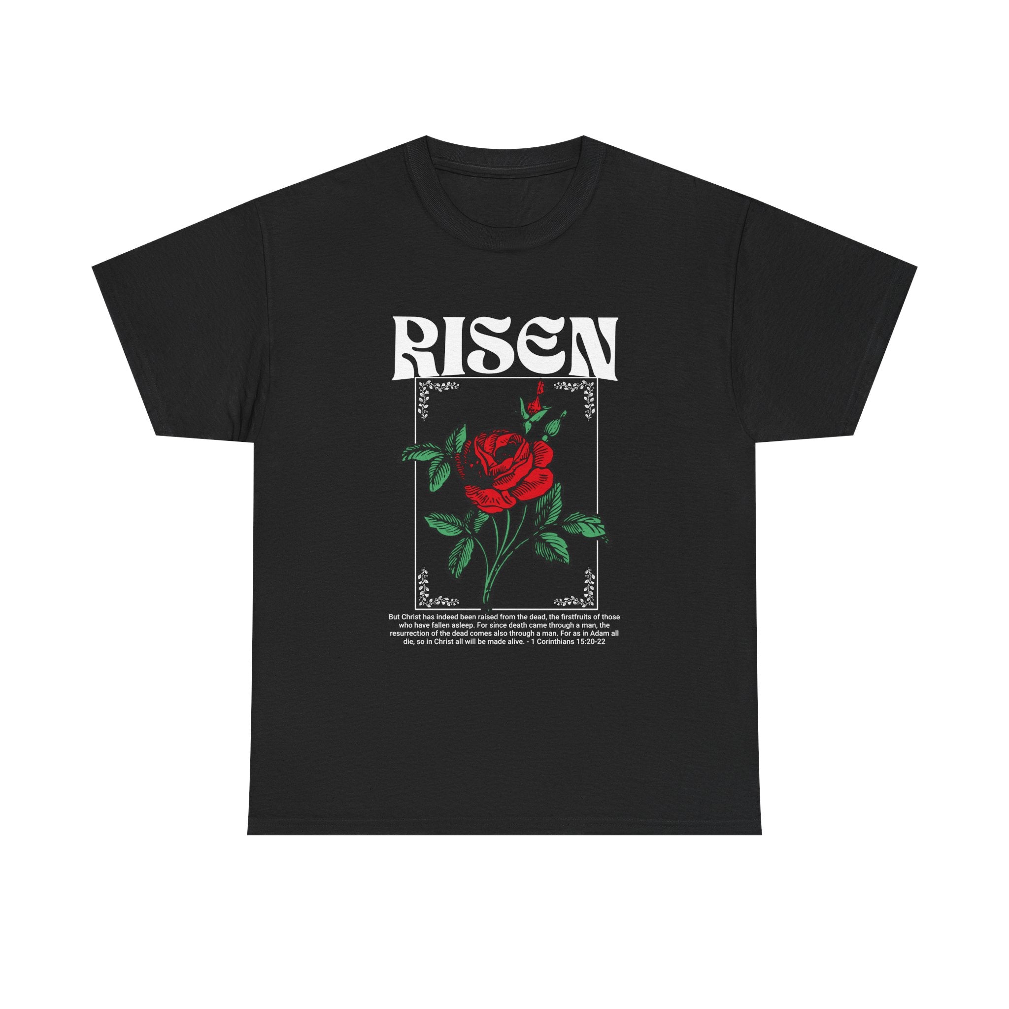 Risen Rose Tee — Christian Easter Floral Graphic T-Shirt