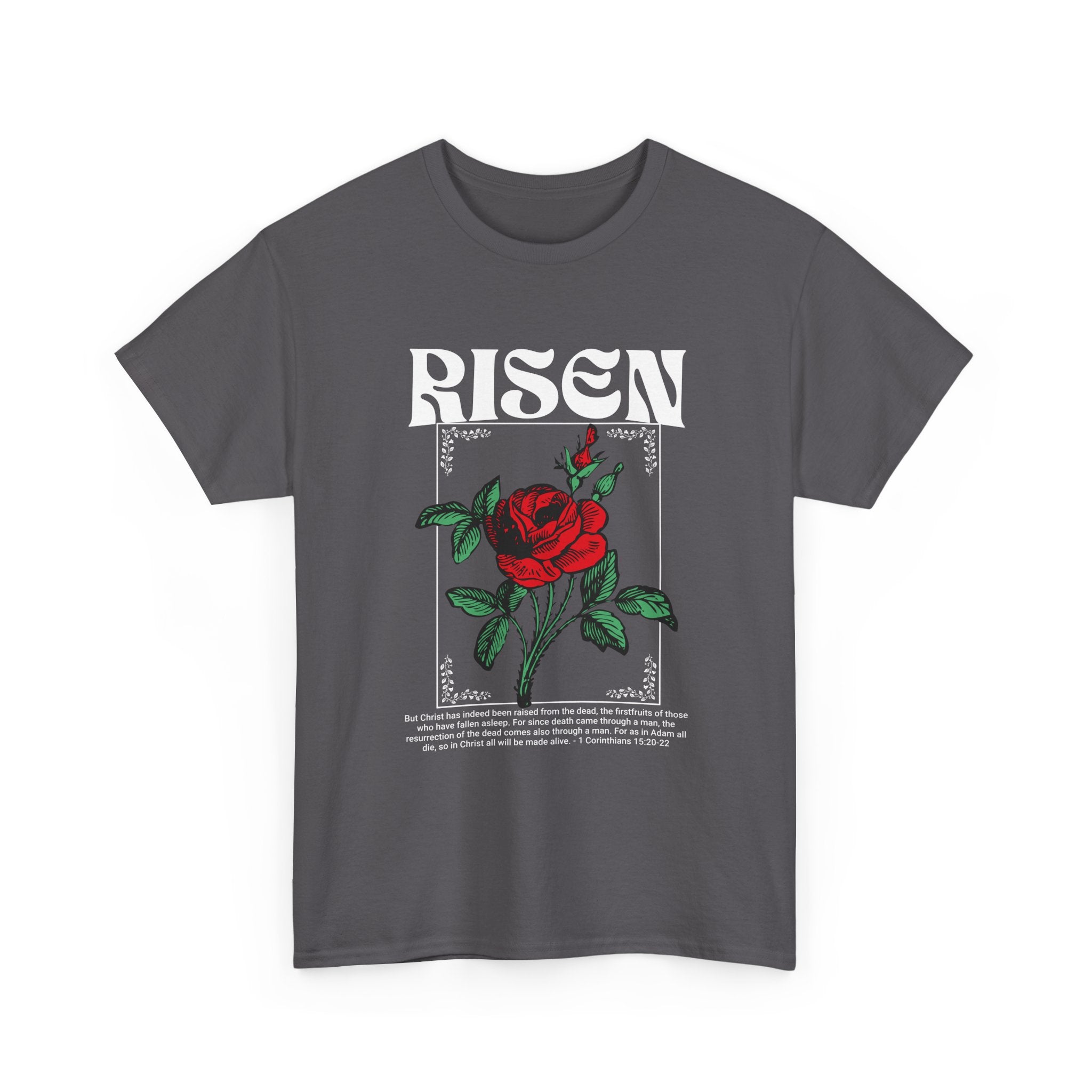 Risen Rose Tee — Christian Easter Floral Graphic T-Shirt